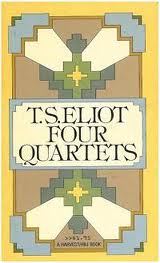 TS Eliot Four Quartets
